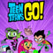 Teen Titans Go