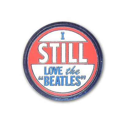 The Beatles Rock and Roll Iconic Metal Pin Badge - I Still Love the Beatles